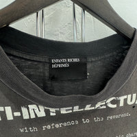 ENFANTS RICHES DEPRIMES ANTI-INTELLECTUAL ETHIC SHIRT